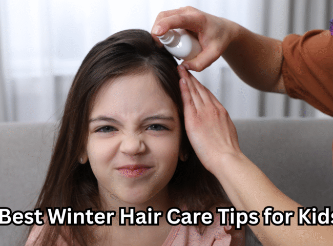 Best Winter Hair Care Tips for Kids