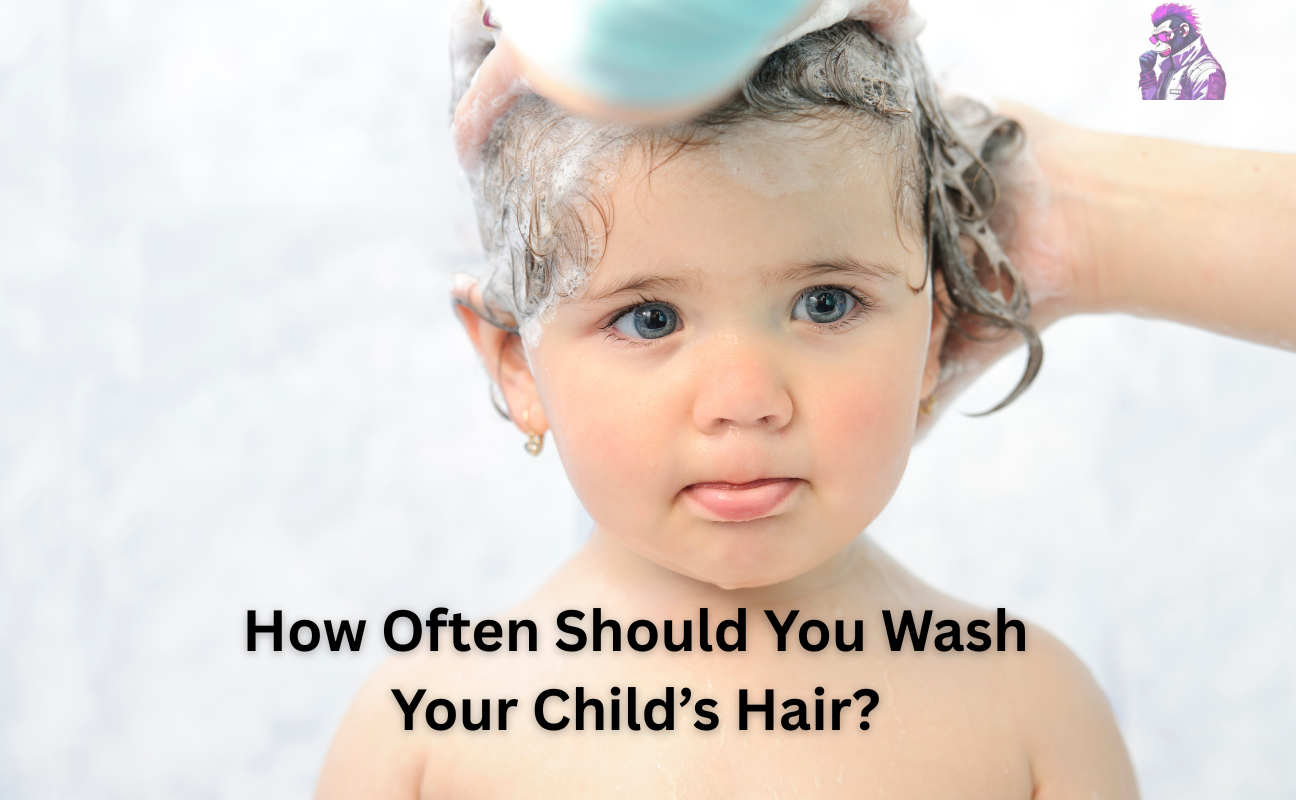 How Often Should You Wash Your Child’s Hair