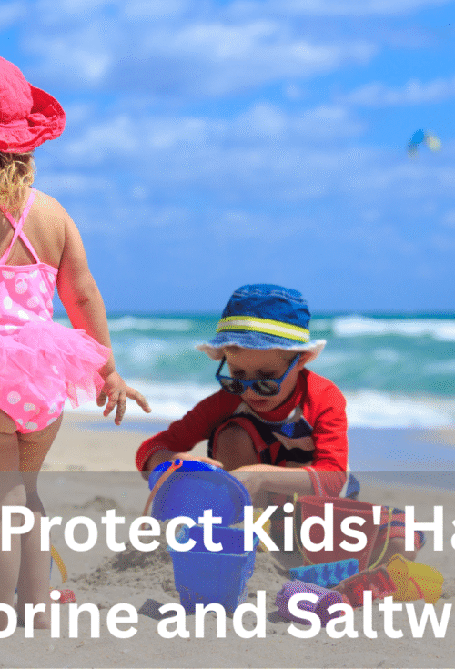 How to Protect Kids' Hair from Chlorine and Saltwater