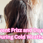 Prevent Frizz and Dryness During Cold Weather